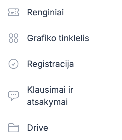 Šoninėje juostoje išplėsta kategorija Planavimas, rodanti Renginius, Grafiko tinklelį, Registraciją, Klausimus ir atsakymus bei Drive