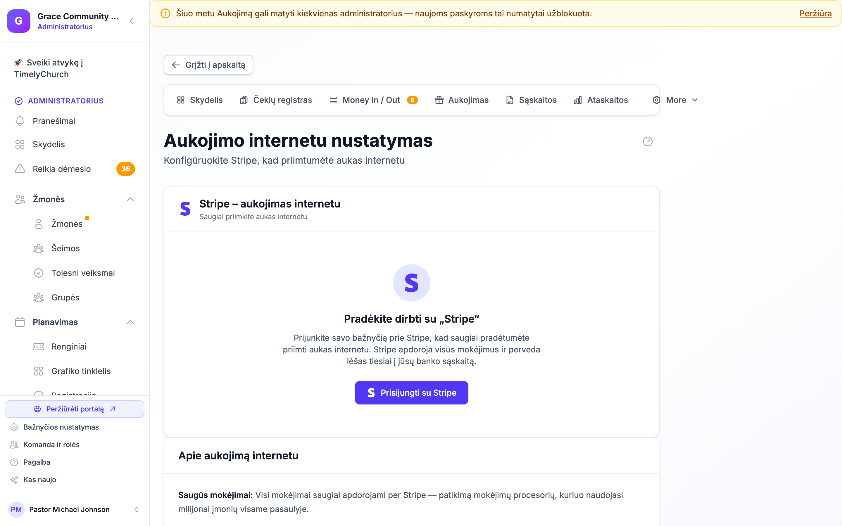 Stripe Connect statuso kortelė, rodanti „Pasiruošę priimti aukas" su kontroliniu sąrašu Informacija pateikta / Mokėjimai įjungti / Išmokos įjungtos